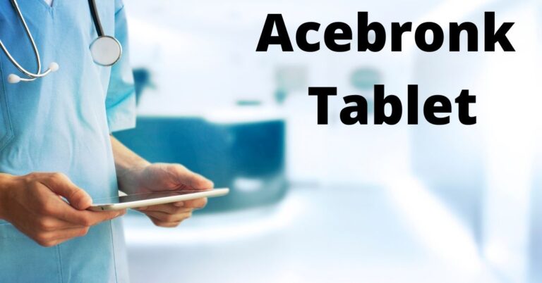 Acebronk Tablet Uses In Hindi