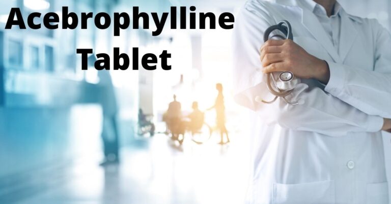 Acebrophylline Tablet Benefits in Hindi